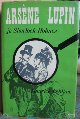 Maurice Leblanc: Arsène Lupin ja Sherlock Holmes. Karisto-68