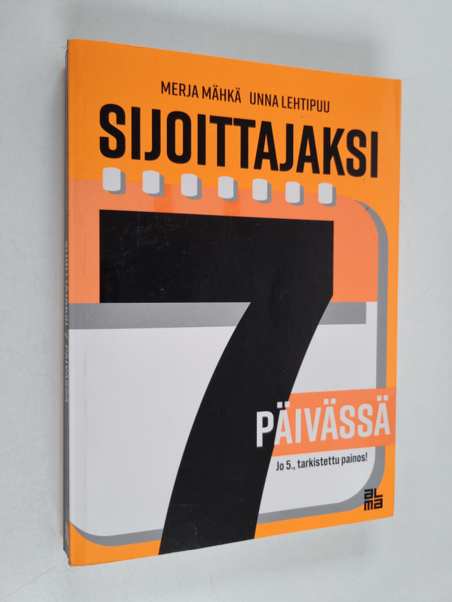 Unna Lehtipuu ym. : Sijoittajaksi 7 päivässä