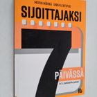 Unna Lehtipuu ym. : Sijoittajaksi 7 päivässä - pikkukuva 1