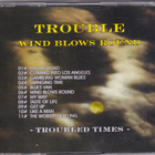 Trouble - Wind Blows Round (CDr, Album) - pikkukuva 2
