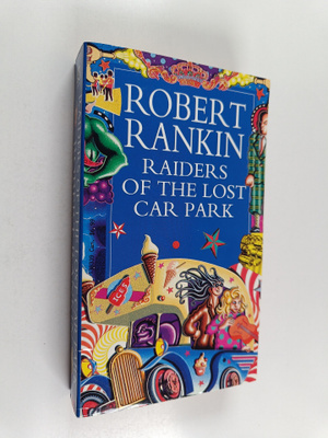 Robert Rankin : Raiders of the lost car park