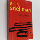 Anja Snellman : Äiti ja koira - pikkukuva 1