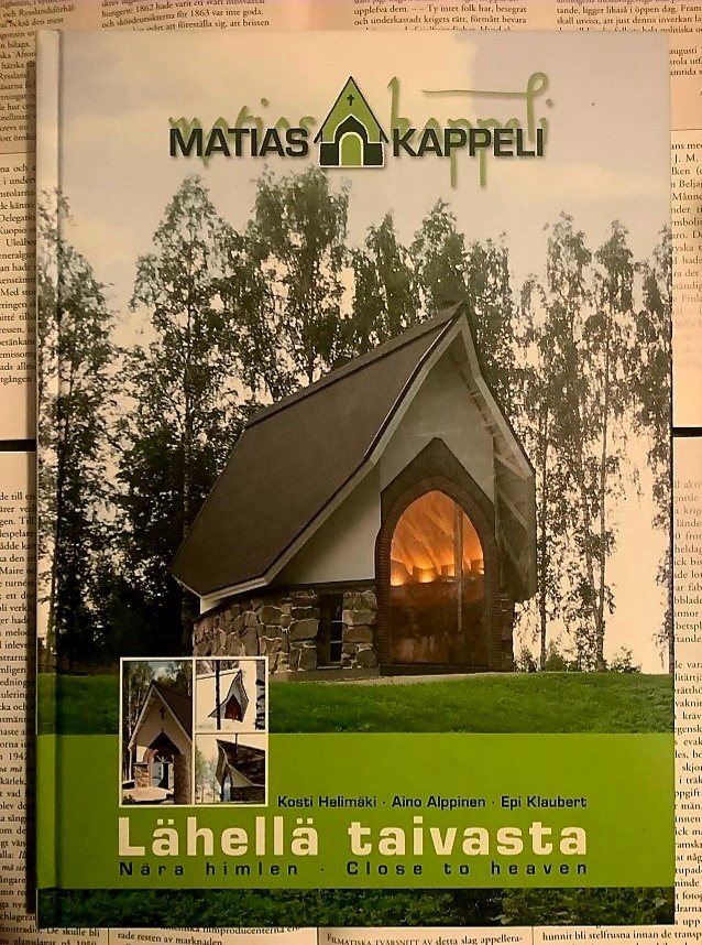 Matias-kappeli: lähellä taivasta (sid.)
