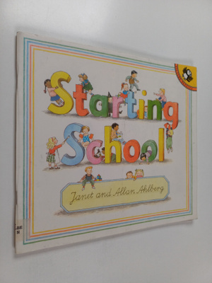Janet Ahlberg : Starting school