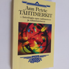 Ann Petrie : Tähtimerkit : astrologin opas rakkauteen ja ... - pikkukuva 1