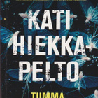 Kati Hiekkapelto: Tumma - pikkukuva 1
