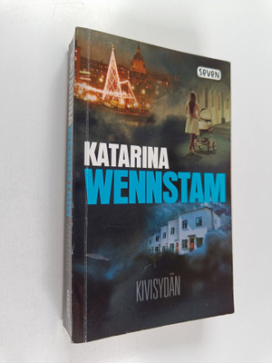 Katarina Wennstam : Kivisydän