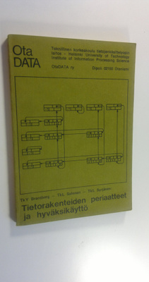 Robert Brantberg : Tietorakenteiden periaatteet ja hyväks...