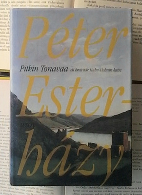 Esterhazy Peter - Pitkin Tonavaa (sid.)