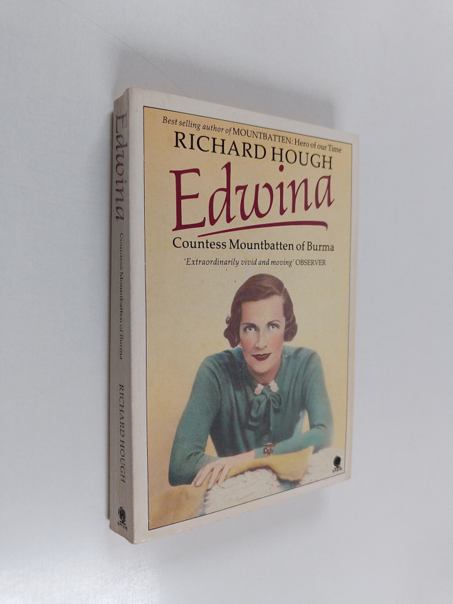 Richard Hough : Edwina Countess Mountbatten of Burma