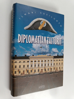 Ilmari Susiluoto : Diplomatian taiturit
