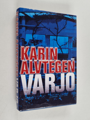 Karin Alvtegen : Varjo