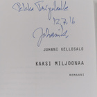 Juhani Kellosalo : Kaksi miljoonaa (signeerattu, tekijän ... - pikkukuva 3