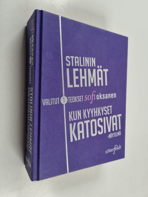 Sofi Oksanen : Stalinin lehmät ; Kun kyyhkyset katosivat ...