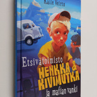 Kalle Veirto : Etsivätoimisto Henkka & Kivimutka ja mafia... - pikkukuva 1