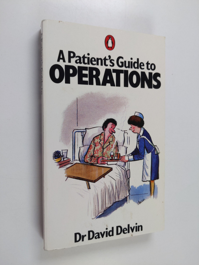 David Delvin : A Patient's Guide to Operations