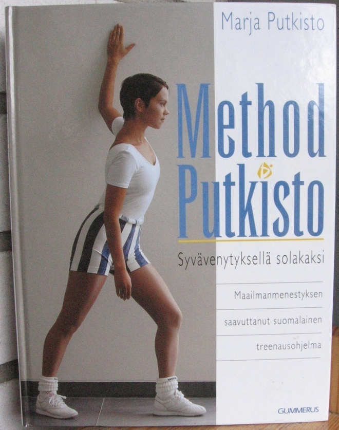 Marja Putkisto: Method Putkisto - Syvävenytyksellä solakaksi
