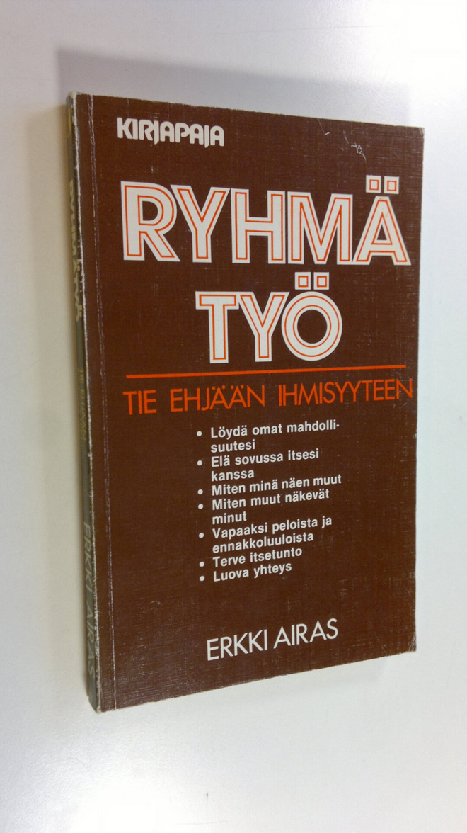 Erkki Airas : Ryhmätyö : tie ehjään ihmisyyteen