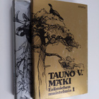Tauno V. Mäki : Erämiehen muistelmia 1-2 - pikkukuva 1