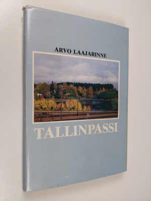 Arvo Laajarinne : Tallinpassi