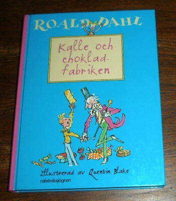 Roald Dahl / Kalle och chokladfabriken