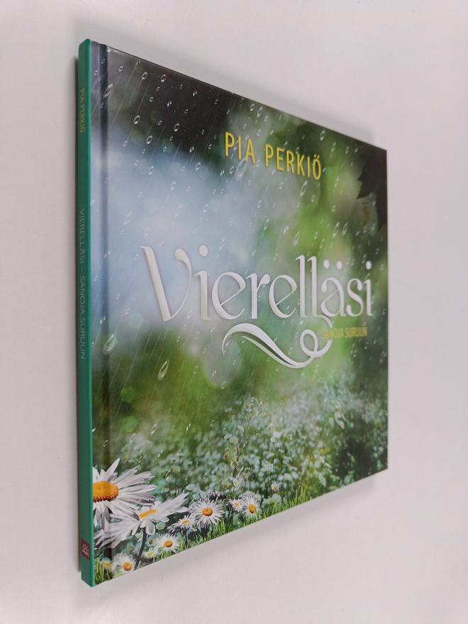 Pia Perkio : Vierelläsi : sanoja suruun