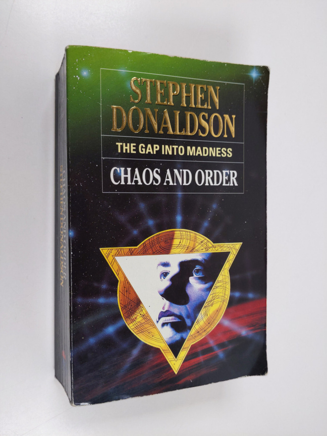 Stephen Donaldson : Chaos and order : The gap into madnes...