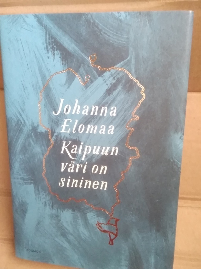 Johanna Elomaa: Kaipuun väri on sininen