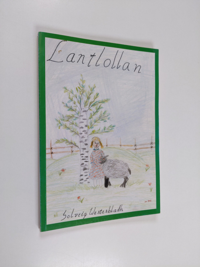 Solveig Westerbladh : Lantlollan