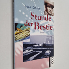 Joan Didion : Stunde der Bestie - Essays - pikkukuva 1