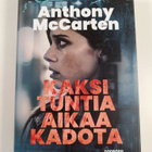 Anthony McCarten : Kaksi tuntia aikaa kadota - pikkukuva 1
