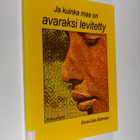 Eeva-Liisa Bahnaan : Ja kuinka maa on avaraksi levitetty - pikkukuva 1