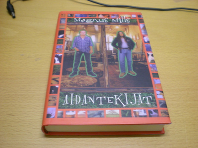 Magnus Mills: Aidantekijät