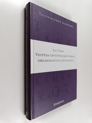 Peter F. Drucker : Voittoa tavoittelemattoman organisaati...