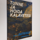 Olavi Joensuu : Tunne ja hoida kalavetesi : kalavesien ho... - pikkukuva 1