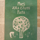 Jean Giono - Mies joka istutti puita (nid.) - pikkukuva 1