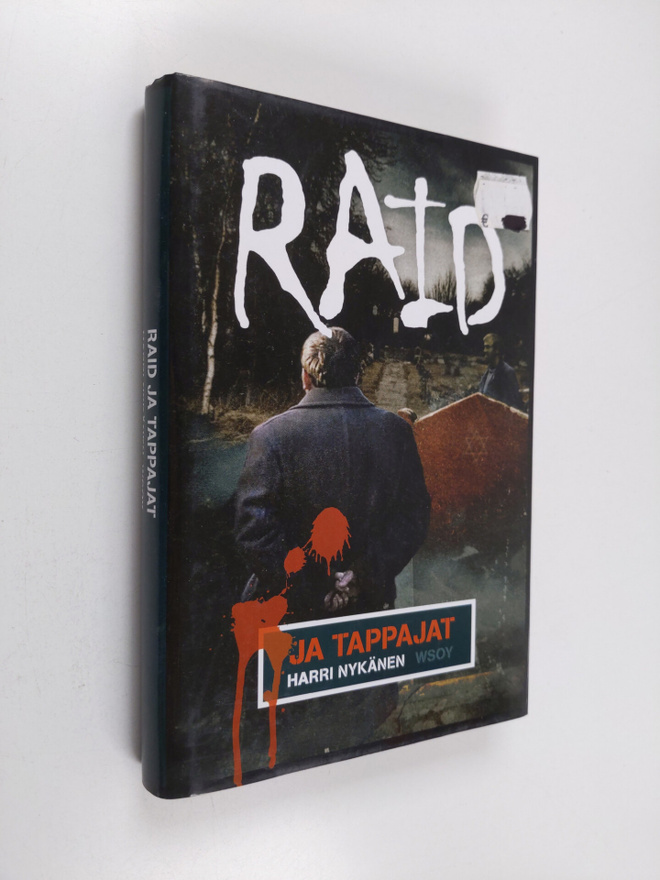 Harri Nykänen : Raid ja tappajat : jännitysromaani