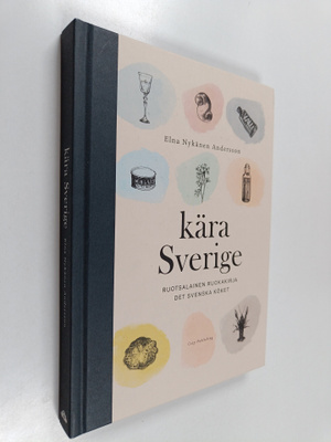 Elna Andersson : Kära Sverige