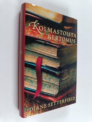 Diane Setterfield : Kolmastoista kertomus