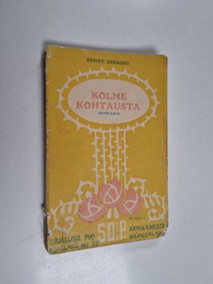 Ernst Didring : Kolme kohtausta : novelleja