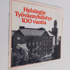Helsingin työväenyhdistys 100 vuotta - pikkukuva 1