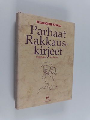 Parhaat rakkauskirjeet : rakkauskirjeen käsikirja