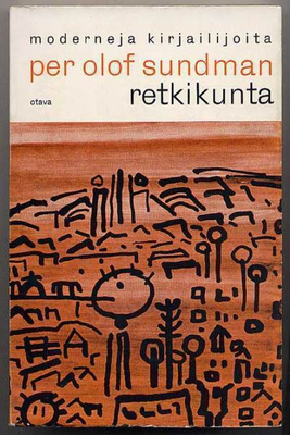 Sundman, Per Olof: Retkikunta (1963)