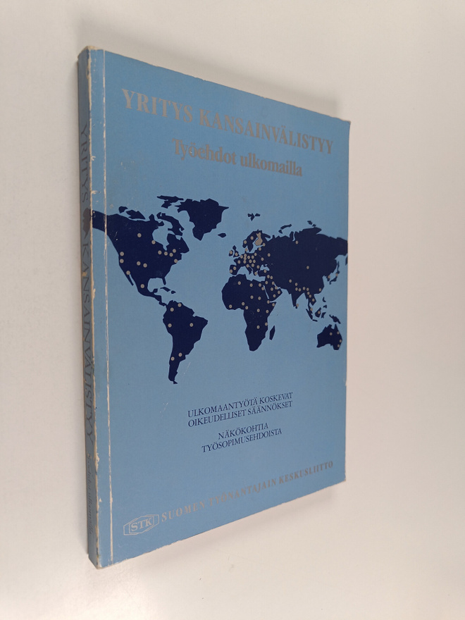Yritys kansainvälistyy : työehdot ulkomailla