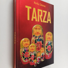 Markku Salomaa : Tarza : pasifistin odysseia voimapolitii... - pikkukuva 1
