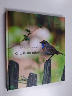Jukka Paarma : Kiitollisin mielin