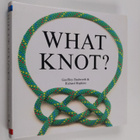 Geoffrey Budworth ym. : What Knot? - pikkukuva 1