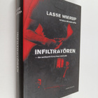 Lasse Wierup : Infiltratören : den smutsigaste härvan ino... - pikkukuva 1