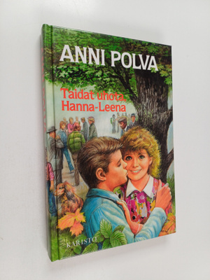 Anni Polva : Taidat uhota, Hanna-Leena