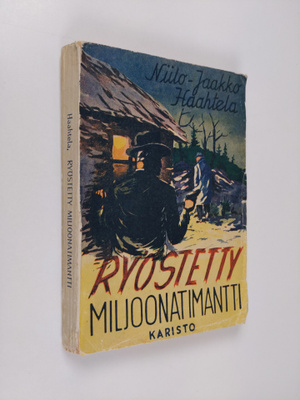 Niilo-Jaakko Haahtela : Ryöstetty miljoonatimantti : seik...